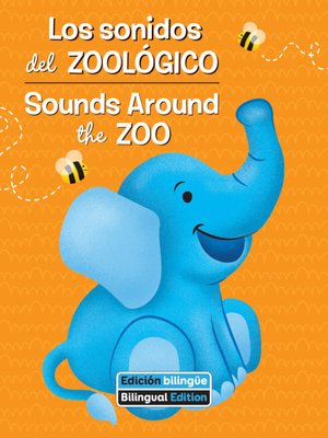 cover image of Los sonidos del zoológico / Sounds Around the Zoo